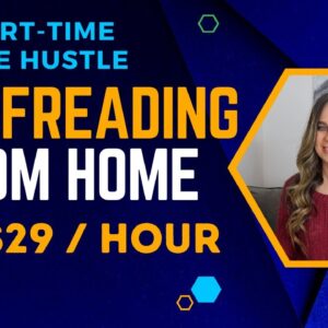 $25 To $29 Hour Part-Time SIDE HUSTLE Proofreading From Home | Non-Phone Work From Home Job 2023