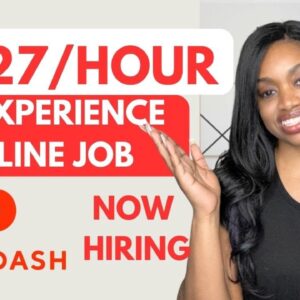 ⬆️$27 Hour No Experience EASY Stay At Home Job W/ DOORDASH! Non Phone ONLINE JOBS 2023