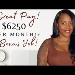 $6250 PER MONTH! MON-FRI! FULL TIME WITH BENEFITS! PLUS BONUS $40,000 YEARLY WORK FROM HOME JOB!
