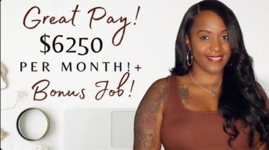 $6250 PER MONTH! MON-FRI! FULL TIME WITH BENEFITS! PLUS BONUS $40,000 YEARLY WORK FROM HOME JOB!