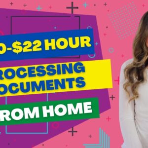 $20 To $22 Hour Work From Home Job Processing Documents & Transactions | HUGE Company | No Degree