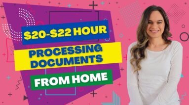 $20 To $22 Hour Work From Home Job Processing Documents & Transactions | HUGE Company | No Degree
