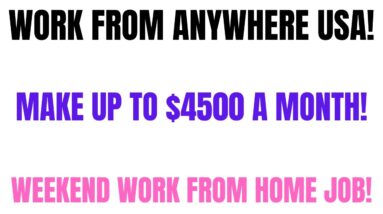 Non Phone Work From Home Job | Weekend Hours | Up To $4500 A Month |  Hiring Now | Anywhere USA