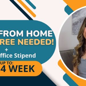 $1,057 To $1,634 Week Work From Home Job With No Degree Needed + Home Office Stipend |Help Customers