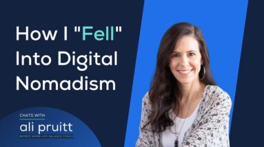 How I "Fell" Into Digital Nomadism