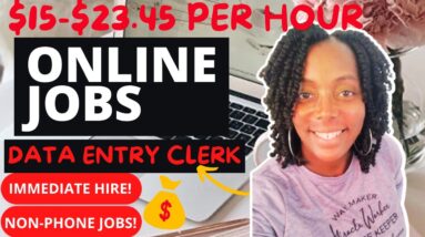 They Hire Immediately!!! $15-$23.45 Per Hour!! Data Entry Jobs Work From Home| Non Phone Jobs