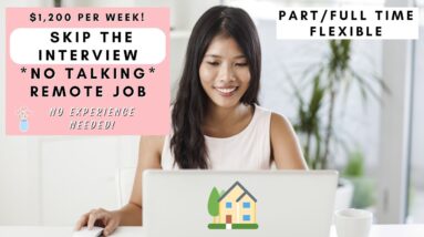 SKIP THE INTERVIEW! NO PHONE REMOTE JOB $1,200 PER WK * NON PHONE WORK FROM HOME JOBS 2023
