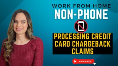 NON-PHONE Work From Home Job 2023 Processing Credit Card Chargeback Claims | No Degree Needed | USA