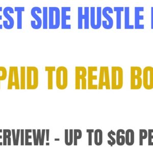 Easiest Side Hustle Ever! Get Paid To Read Books - No Interview! Get Paid Up To $60 Per Book