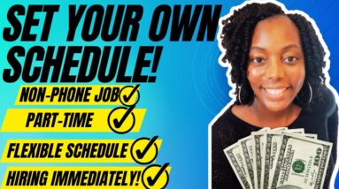 Make Your Own Schedule!!! Part-Time| Flexible Schedule| Hiring Immediately