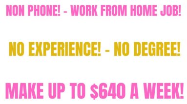 Non Phone Work From Home Job | No Experience Work At Home Job Make Up To $640 A Week Online Job