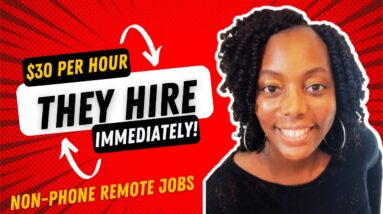 They Hire Immediately!!! $30 Per Hour!!! Hiring Immediately!!! Non Phone Work From Home Jobs