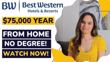 Best Western Hotels Hiring $67,000 To $75,000 Year Remote Work From Home With No Degree Needed! USA