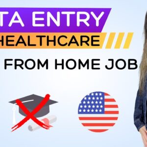 Healthcare DATA ENTRY Non-Phone Work From Home Job 2023 | No Degree Needed | USA- Hiring Now!