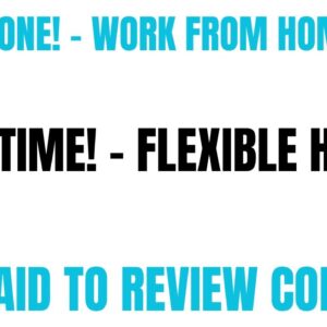 Non Phone Work From Home Job Part Time Flexible Hours | Get Paid To Review Content Best Online Job