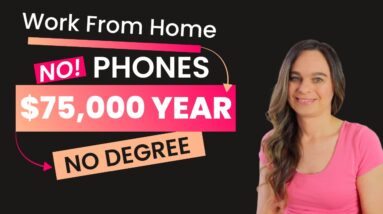 $65,000 To $75,000 Year NON-PHONE Online Customer Support Work From Home Job With No Degree | USA