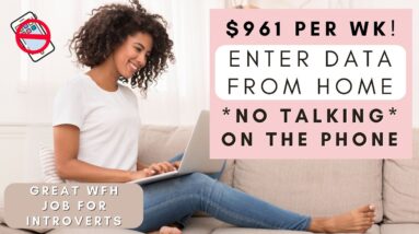 GREAT REMOTE JOB FOR INTROVERTS! $951 PER WK! *DATA ENTRY* NON PHONE WORK FROM HOME JOBS 2023