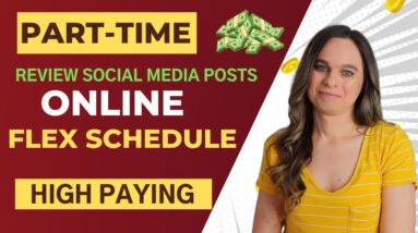 Part-Time HIGH PAYING Work From Home Job Reviewing Social Media Posts | Flexible Scheduling | USA