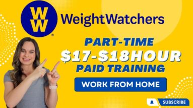 Weight Watchers Hiring PART TIME $17 To $18 Hour Work From Home Job | Paid Training | No Degree |USA
