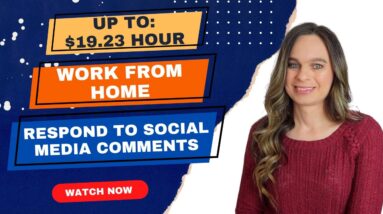 $14.42 To $19.23 Hour NON-PHONE Work From Home Job Responding To Social Media Comments | No Degree