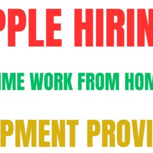 Hurry Up & Apply!  Apple Hiring! Work From Home Job | Part Time Online Job Equipment Provided