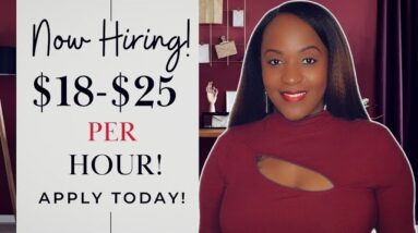 WORK MONDAY-FRIDAY! GET PAID  $18-$25 HOURLY! FULL TIME WORK FROM HOME JOB AVAILABLE NOW!