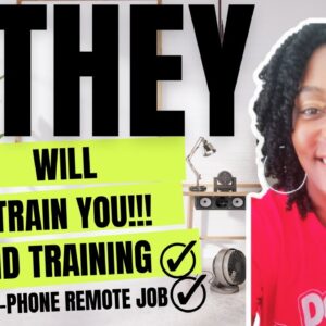 They Will Train You!! $1,000 Per Week| Paid Training| Non Phone Remote Jobs