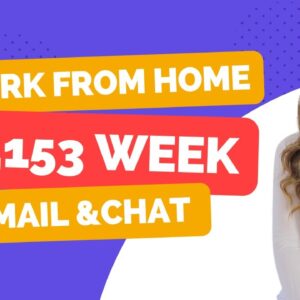$1,076 To $1,153 Week Mostly NON-PHONE Work From Home Job With No Degree | Email & Chat Support |USA