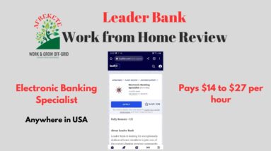 Leader Bank Pays $14 to $27 per hour |Electronic Banking Specialist/Work from Home Review