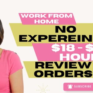 No Experience Needed! $18 To $21 Hour Work From Home Job Reviewing Orders For Fraud | No Degree