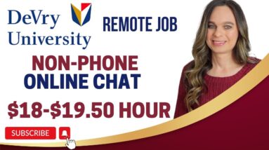 Devry NON-PHONE $18 To $19.50 Hour Work From Home Job Online Chat With No Degree Required | USA