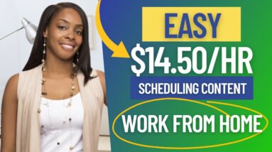 $14.50/HR EASY PART TIME WORK FROM HOME JOBS| SCHEDULE CONTENT | REMOTE JOBS