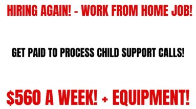 Hiring Again! Work From Home Job Get Paid To Process Child Support Calls! $560 A Week + Equipment!