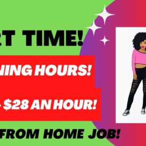 Part Time Work From Home Job | Evening Hours Remote Job | $20-$28 An Hour Online Job Hiring Now 2023