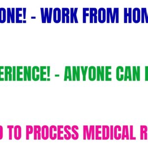 Non Phone Work From Home Job | Get Paid To Process Medical Records | Anyone Can Do This | Online Job