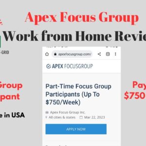 Apex Focus Pays up to $750 per week |Focus Group Participant/Work from Home Review