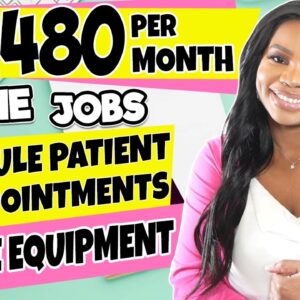 $2480 PER MONTH! GET PAID TO SCHEDULE PATIENT APPOINTMENTS! FREE EQUIPMENT! WORK FROM HOME JOBS 2023