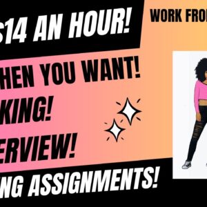 Work When You Want! Up To $14 An Hour! Part Time Work From Home Job No Talking! No Interview