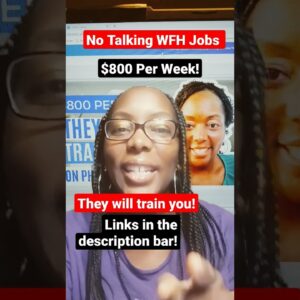 They Will Train You! $800 Per Week! High Paying Jobs! No Talking WFH Job#shorts