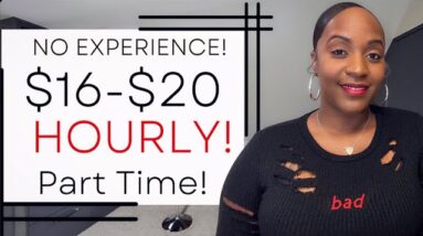 $16-$20 Hourly, PART TIME! NO Experience NEEDED! New Work From Home Job