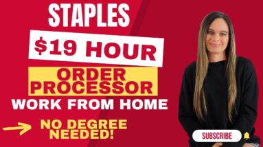 STAPLES Hiring $16 To $19 Hour Work From Home Job Processing Orders | No Degree Needed | USA