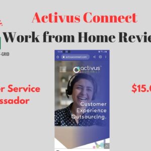 Activus Connect Pays $15 per hr | Work from Home Review