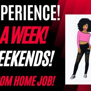 No Experience! Benefits Day 1 | $600 A Week Work From Home Job No Weekends Online Jobs Hiring Now