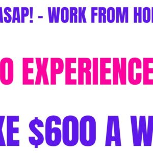 Hiring Asap! No Experience! No Degree Work From Home Job | $600 A Week | Online Jobs Hiring Now!