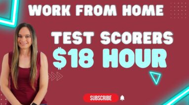 $18 Hour Remote Work From Home Test Scorers Wanted | Virtual Hiring Event March 27th 2023 | USA