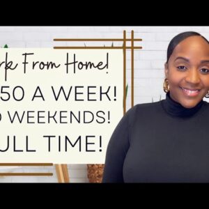 Get Paid $950 Per WEEK! Get Weekends OFF! NEW Work From Home Job