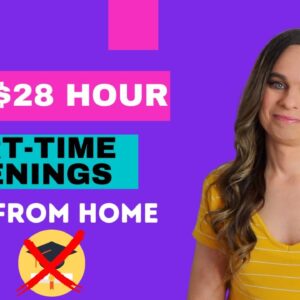 Part-Time Evenings $20 To $28 Hour Remote Work From Home Job 2023 | No Degree Needed | USA