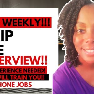 No Interview!!! No Talking WFH Jobs!!! No Experience Needed!!! They Will Train You!!!