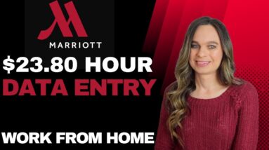 MARRIOTT Hiring DATA ENTRY $18 To $23.80 Hour Work From Home Job | No Degree Needed | USA