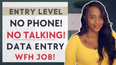 No PHONE! No TALKING! New DATA ENTRY Work From Home Job! Entry Level